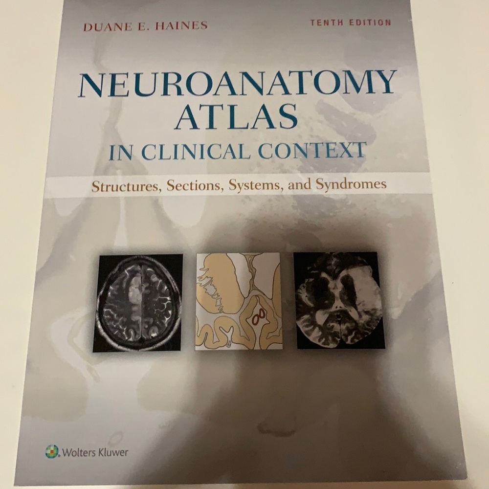Neuroanatomy Atlas in Clinical Context 10th Ed.
